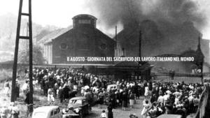 8 agosto - Giornata nazionale del sacrificio del lavoro italiano all'estero