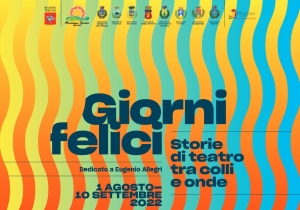 Giorni felici - Edizione 2022